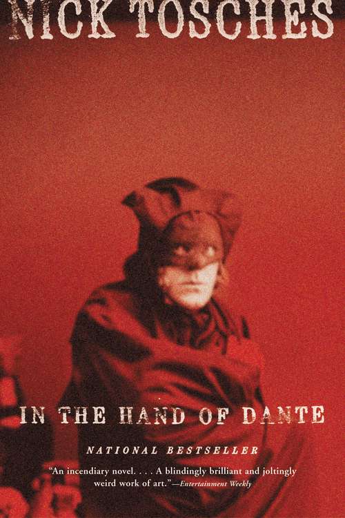 Book cover of In the Hand of Dante: A Novel
