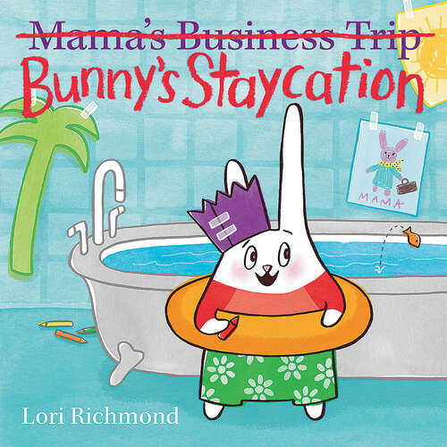 Book cover of Bunny's Staycation