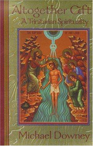 Book cover of Altogether Gift: A Trinitarian Spirituality