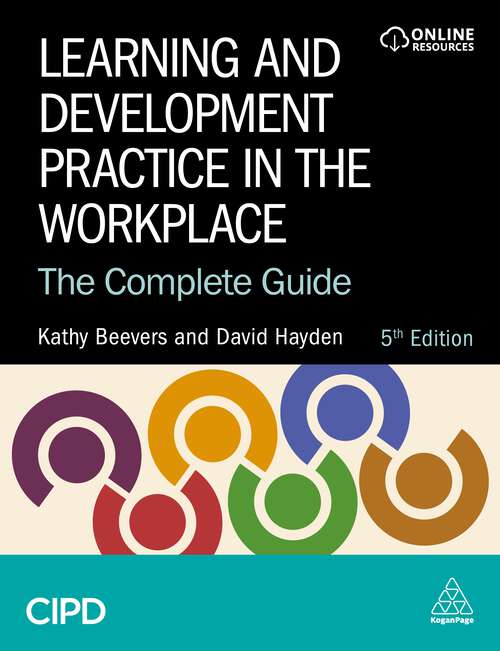 Book cover of Learning and Development Practice in the Workplace: The Complete Guide (5)
