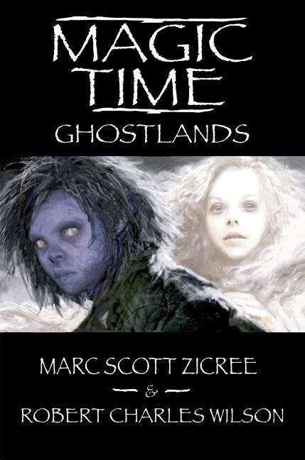 Book cover of Magic Time: Ghostlands