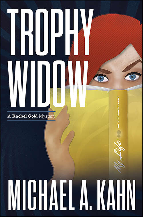 Book cover of Trophy Widow: A Rachel Gold Novel (Attorney Rachel Gold Mysteries #7)