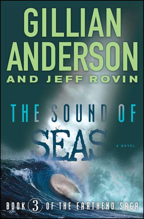 The Sound of Seas: Book 3 of The EarthEnd Saga (The EarthEnd Saga #3)