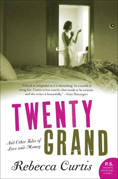 Book cover of Twenty Grand: And Other Tales of Love and Money