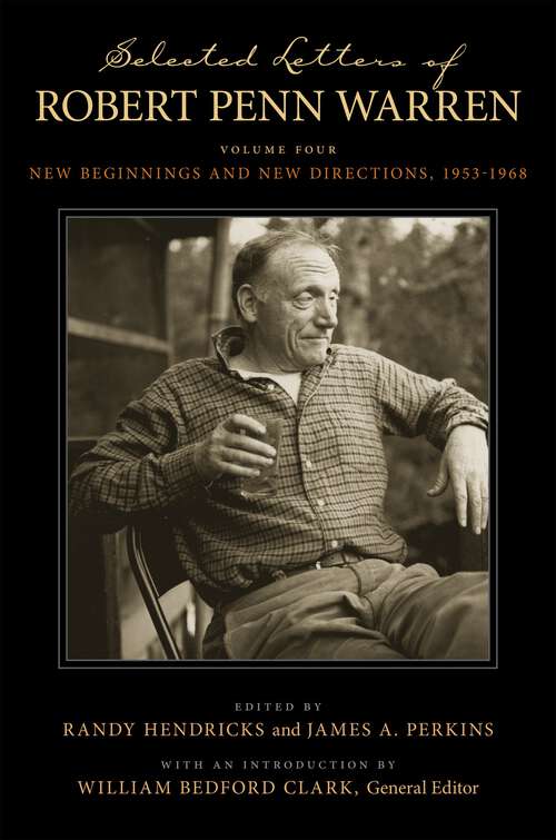 Book cover of Selected Letters of Robert Penn Warren: Triumph and Transition, 1943-1952 (Southern Literary Studies)