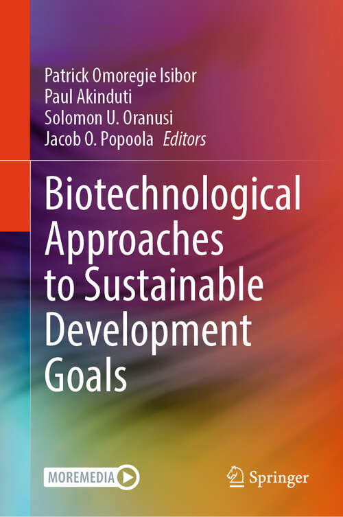 Book cover of Biotechnological Approaches to Sustainable Development Goals (1st ed. 2023)