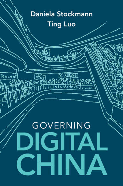 Book cover of Governing Digital China (Communication, Society and Politics)