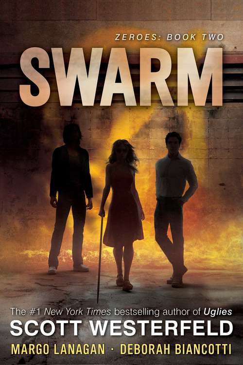 Swarm (Zeroes #2)