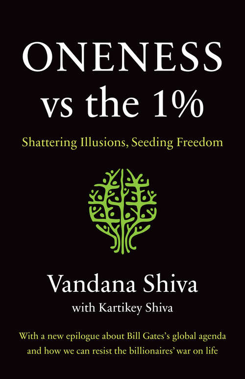 Book cover of Oneness vs. the 1%: Shattering Illusions, Seeding Freedom