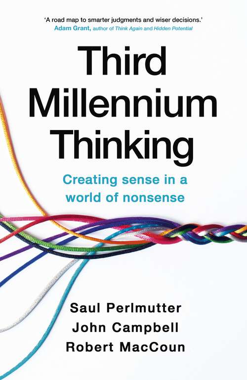 Book cover of Third Millennium Thinking: Creating Sense in a World of Nonsense