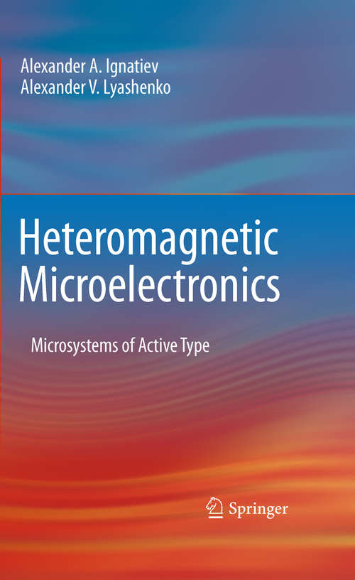Heteromagnetic Microelectronics