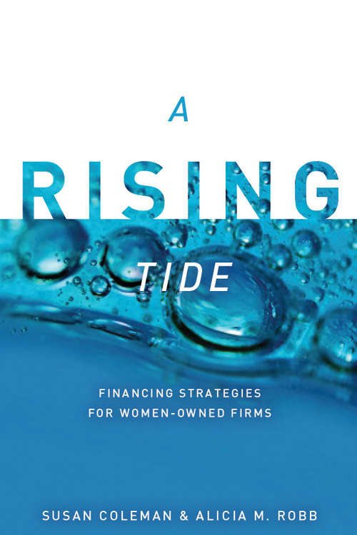 Book cover of A Rising Tide: Financing Strategies for Women-Owned Firms