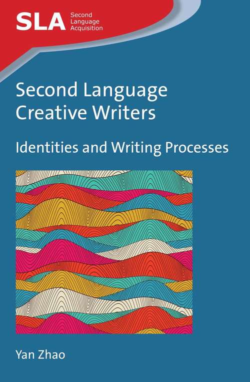 Second Language Creative Writers