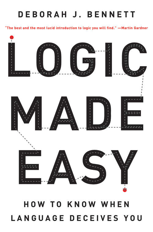 Book cover of Logic Made Easy: How to Know When Language Deceives You