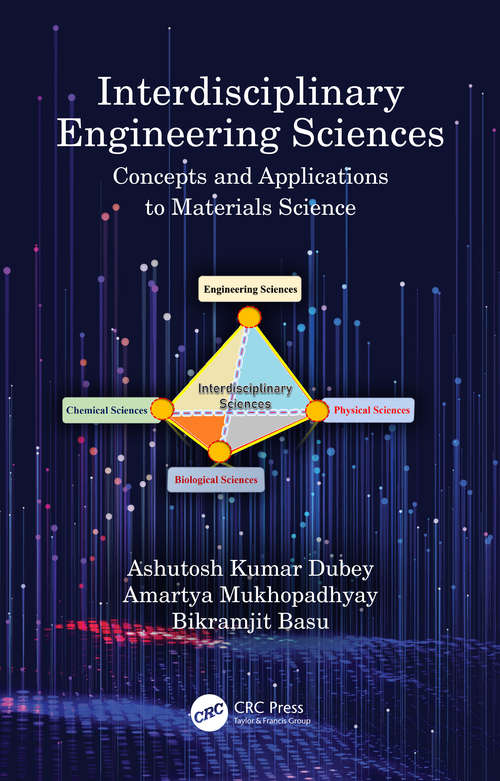 Interdisciplinary Engineering Sciences: Concepts and Applications to Materials Science
