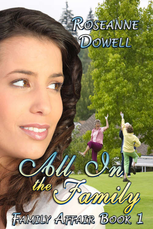 Book cover of All In The Family (Family Affair #1)