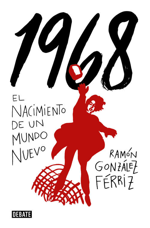 Book cover of 1968: El nacimiento de un mundo nuevo