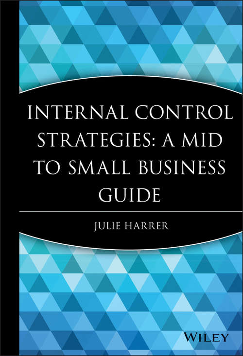 Book cover of Internal Control Strategies: A Mid to Small Business Guide