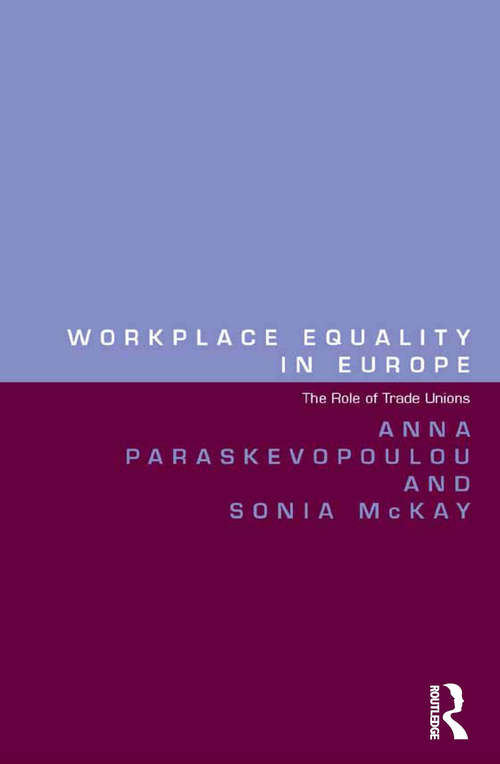 Workplace Equality in Europe: The Role of Trade Unions
