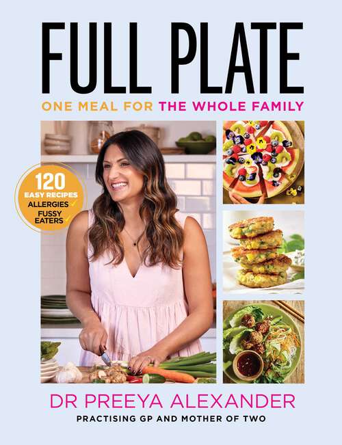 Book cover of Full Plate: One meal for the whole family