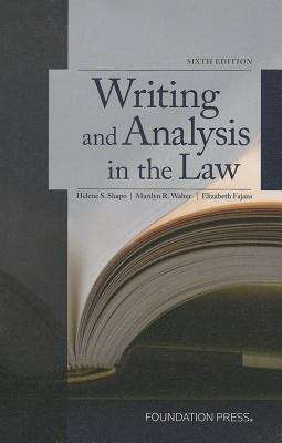 Book cover of Writing and Analysis in the Law, Sixth Edition