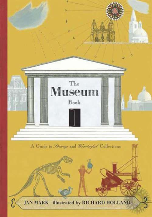 Book cover of The Museum Book: A Guide to Strange and Wonderful Collections