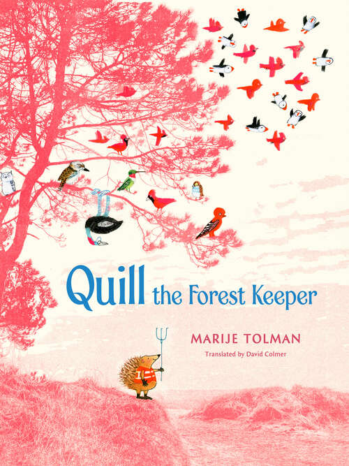 Book cover of Quill the Forest Keeper