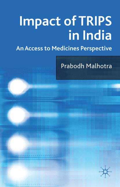 Book cover of Impact of TRIPS in India