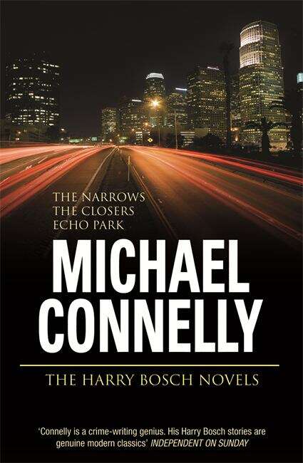 Book cover of The Harry Bosch Novels Volume 4: The Narrows, The Closers And Echo Park