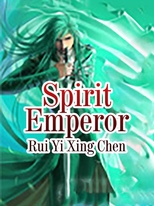 Spirit Emperor: Volume 2 (Volume 2 #2)
