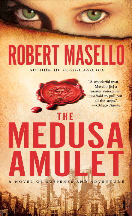 The Medusa Amulet: A Novel of Suspense and Adventure