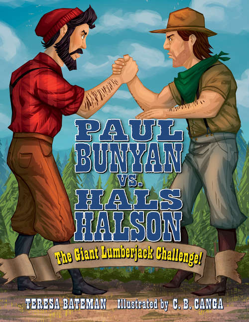 Paul Bunyan vs. Hals Halson