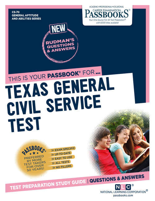 Book cover of Texas General Civil Service Test: Passbooks Study Guide (General Aptitude and Abilities Series (CS))