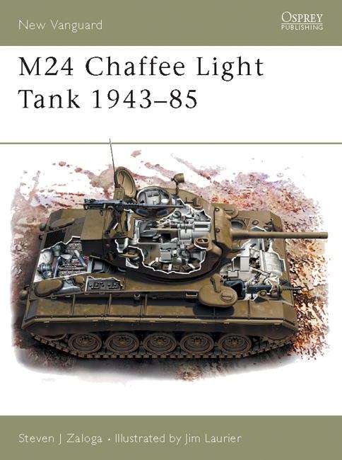 Book cover of M24 Chaffee Light Tank, 1943-85