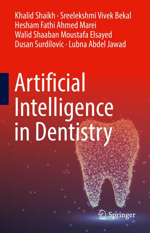 Artificial Intelligence in Dentistry