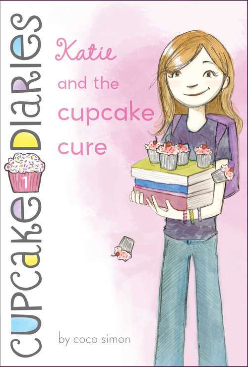 Book cover of Katie and the Cupcake Cure