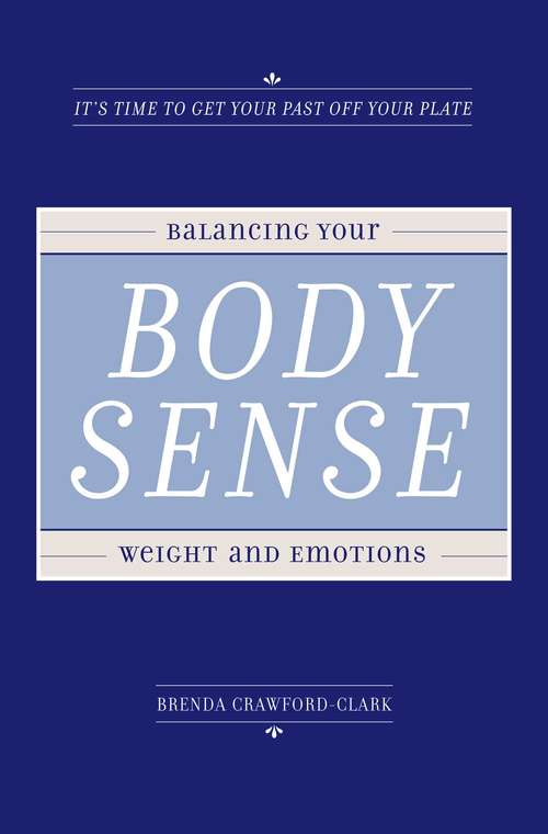 Book cover of Body Sense: Balancing Your Weight and Emotions