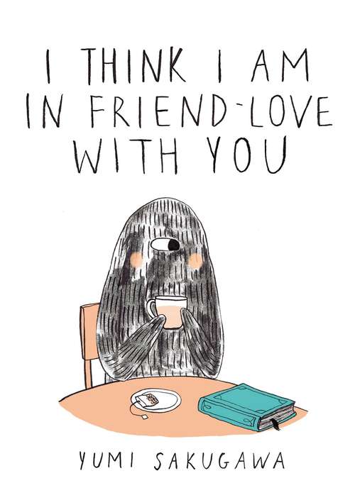 Book cover of I Think I Am In Friend-Love With You
