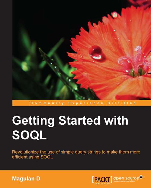 Book cover of Getting Started with SOQL