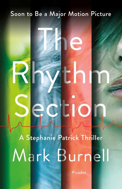 The Rhythm Section (Stephanie Patrick Thrillers #1)