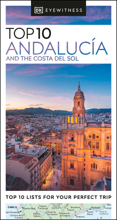 Book cover of DK Eyewitness Top 10 Andalucía and the Costa del Sol (Pocket Travel Guide)