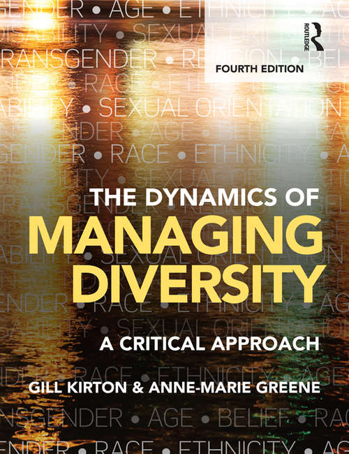 The Dynamics of Managing Diversity: A critical approach