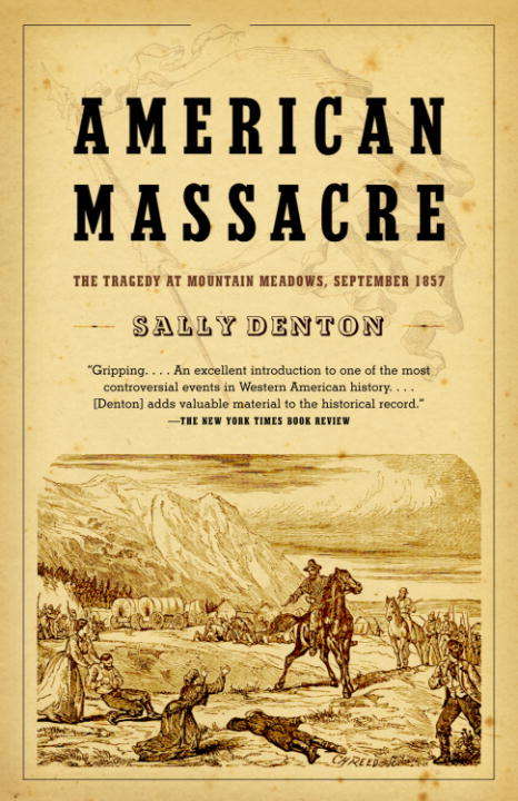 Book cover of American Massacre: The Tragedy at Mountain Meadows, September 1857