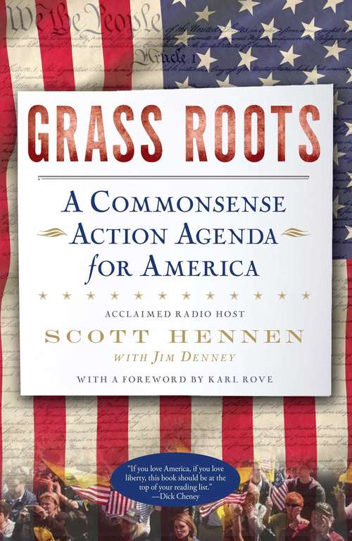 Book cover of Grass Roots: A Commonsense Action Agenda for America