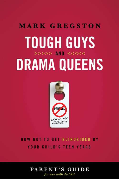 Book cover of Tough Guys and Drama Queens Parent's Guide