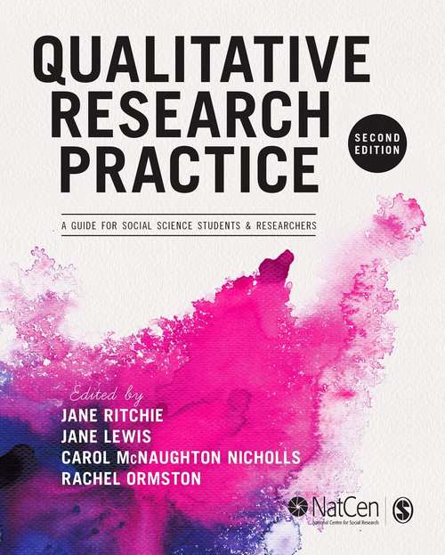 Qualitative Research Practice (Second Edition): A Guide for Social Science Students and Researchers