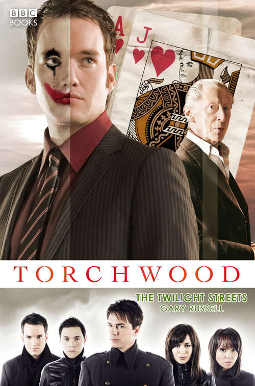 Book cover of Torchwood: The Twilight Streets (Torchwood #12)