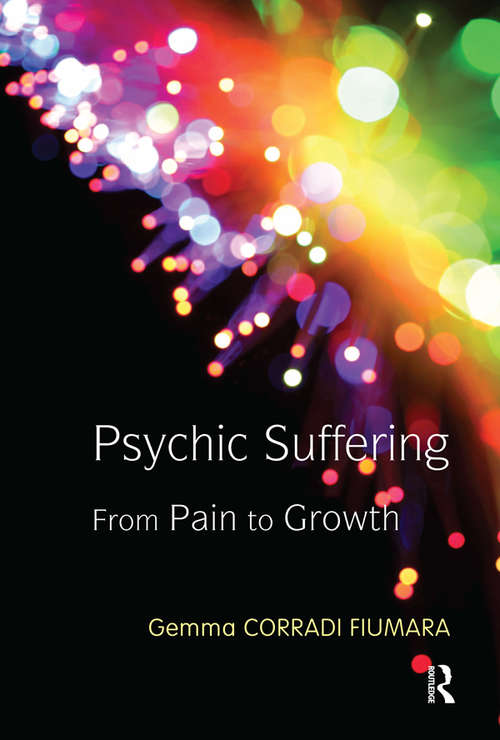 Book cover of Psychic Suffering: From Pain to Growth