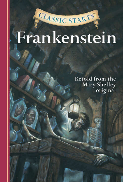 Book cover of Classic Starts®: Frankenstein (Classic Starts®)