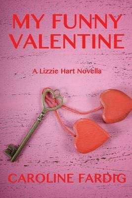 Book cover of My Funny Valentine (The Lizzie Hart Mysteries #4)